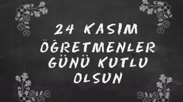 Öğretmenler Günü Nedir? Türkiye’de 24 Kasım’ın Anlamı 24 Kasım neden